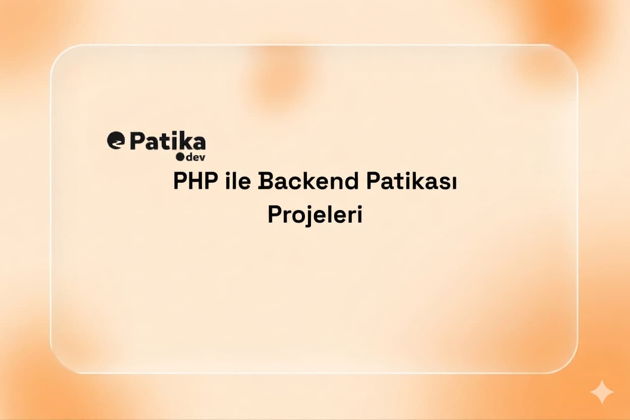 PHP ile Backend Patikası Projeleri
