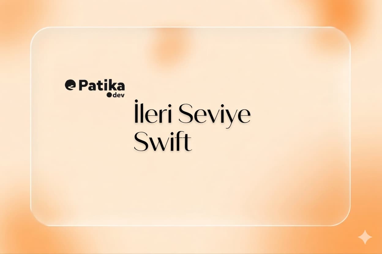 İleri Seviye Swift